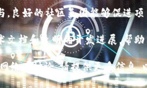 在区块链领域，主网（Mainnet）是指可以进行实际交易和实现其原定功能的完整区块链网络。主网的标志通常与多个因素有关，以下是一些主要特征：

1. **稳定性和安全性**：主网应该在经过严格测试后，能够稳定地运行，确保交易的安全性和可靠性。

2. **独特的代币**：主网通常会使用独特的代币，这些代币通常用于支付交易费用或参与网络治理。

3. **丰富的生态系统**：成功的主网通常会吸引开发者和用户，形成一个丰富的生态系统，包括去中心化应用（DApp）、NFT、智能合约等。

4. **社区支持**：主网的健康运行离不开社区的支持和参与，良好的社区氛围能够促进项目的发展和创新。

5. **技术文档和透明性**：主网项目通常会提供详细的技术文档和透明的开发进展，帮助用户了解网络的运行原理和当前状态。

如果你想了解更具体的区块链主网标志或是有特定区块链网络在讨论，请提供更多信息，以便深入探讨。