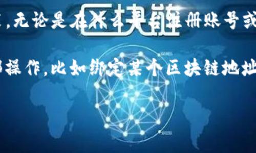 您可以在应用商店（如Apple App Store或Google Play Store）直接搜索“TP钱包”来下载安装。无论是在什么平台注册账号或下载，通常不需要特定的ID或账号，只需使用您的手机或者平板设备登录相应的商店即可下载。

如果您是在寻找如何注册TP钱包或需要特定的ID来使用特定功能，那通常涉及到您在钱包内部操作，比如绑定某个区块链地址或账户。

如需更具体的帮助，请提供更多相关信息，我会更好地为您解答。