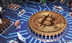 要了解TP钱包转账的手续费，我们需要先了解TP钱